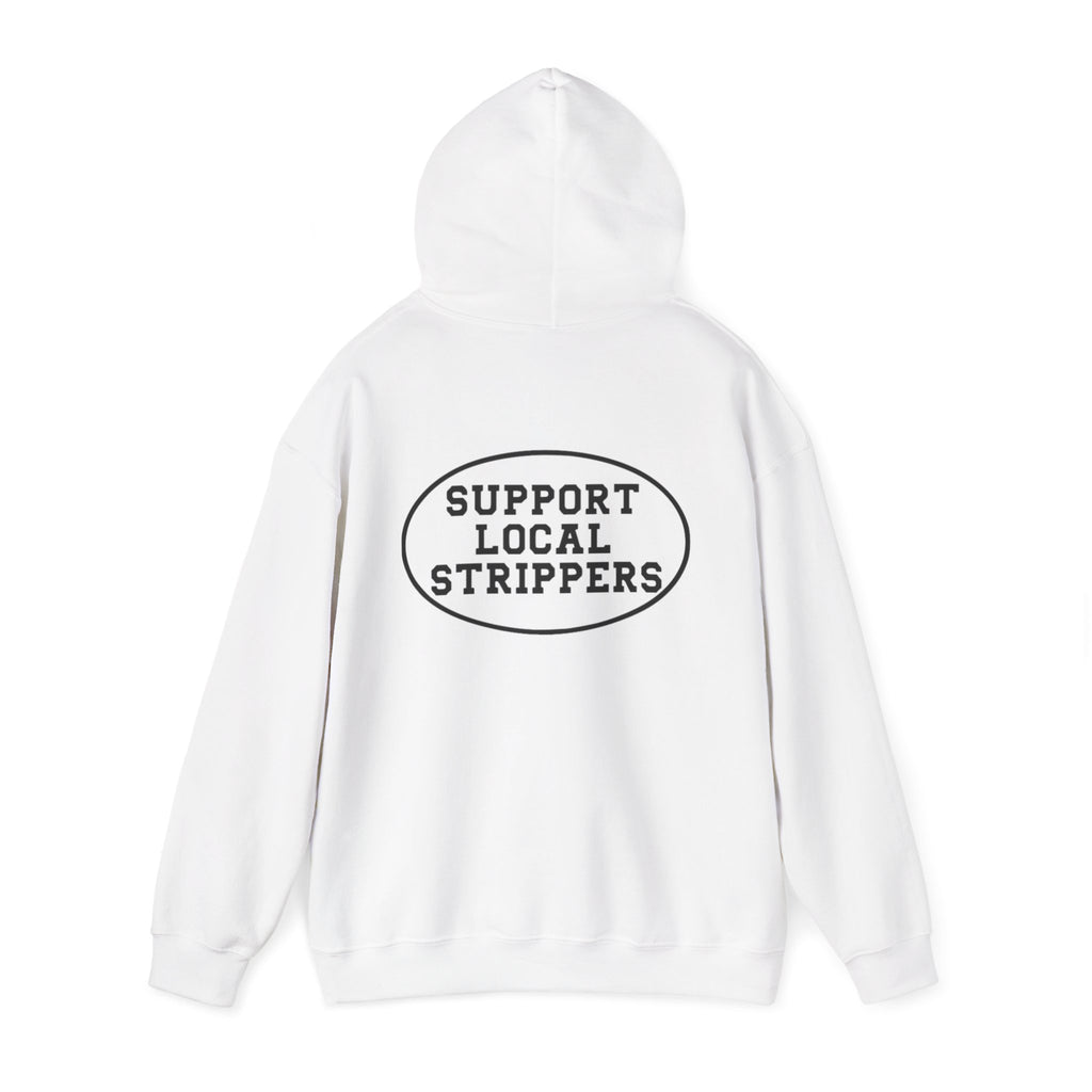 Support Local Strippers logo Hoodie