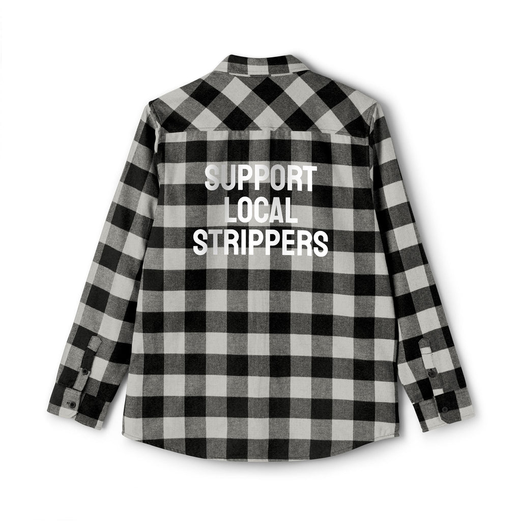Support Local Strippers Flannel Shirt