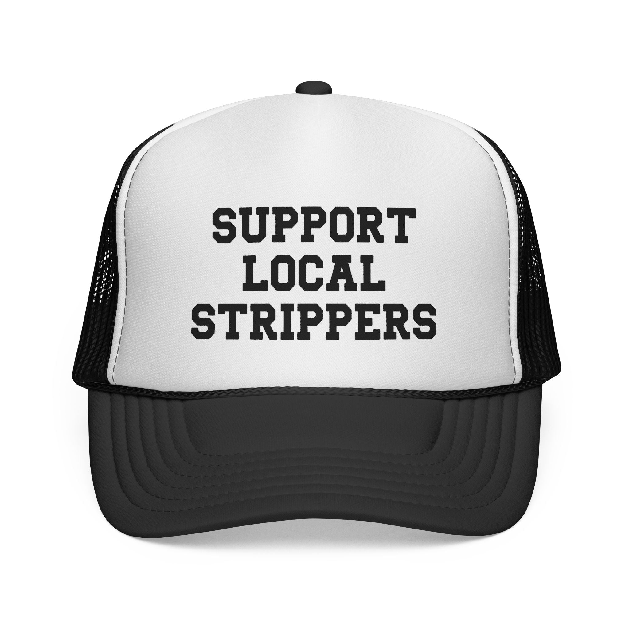 "Support Local Strippers" Mesh Truckers Hat
