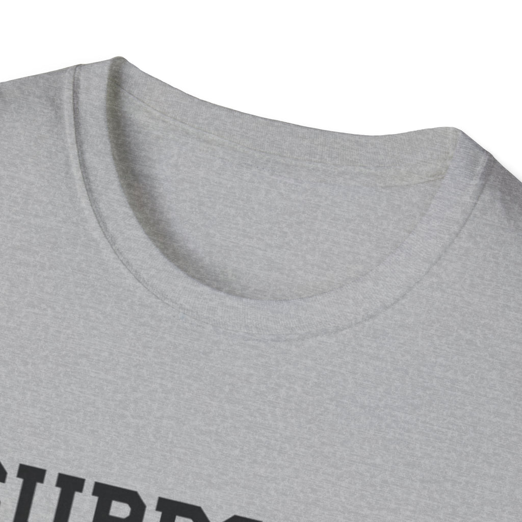 Support Local Strippers T-Shirt