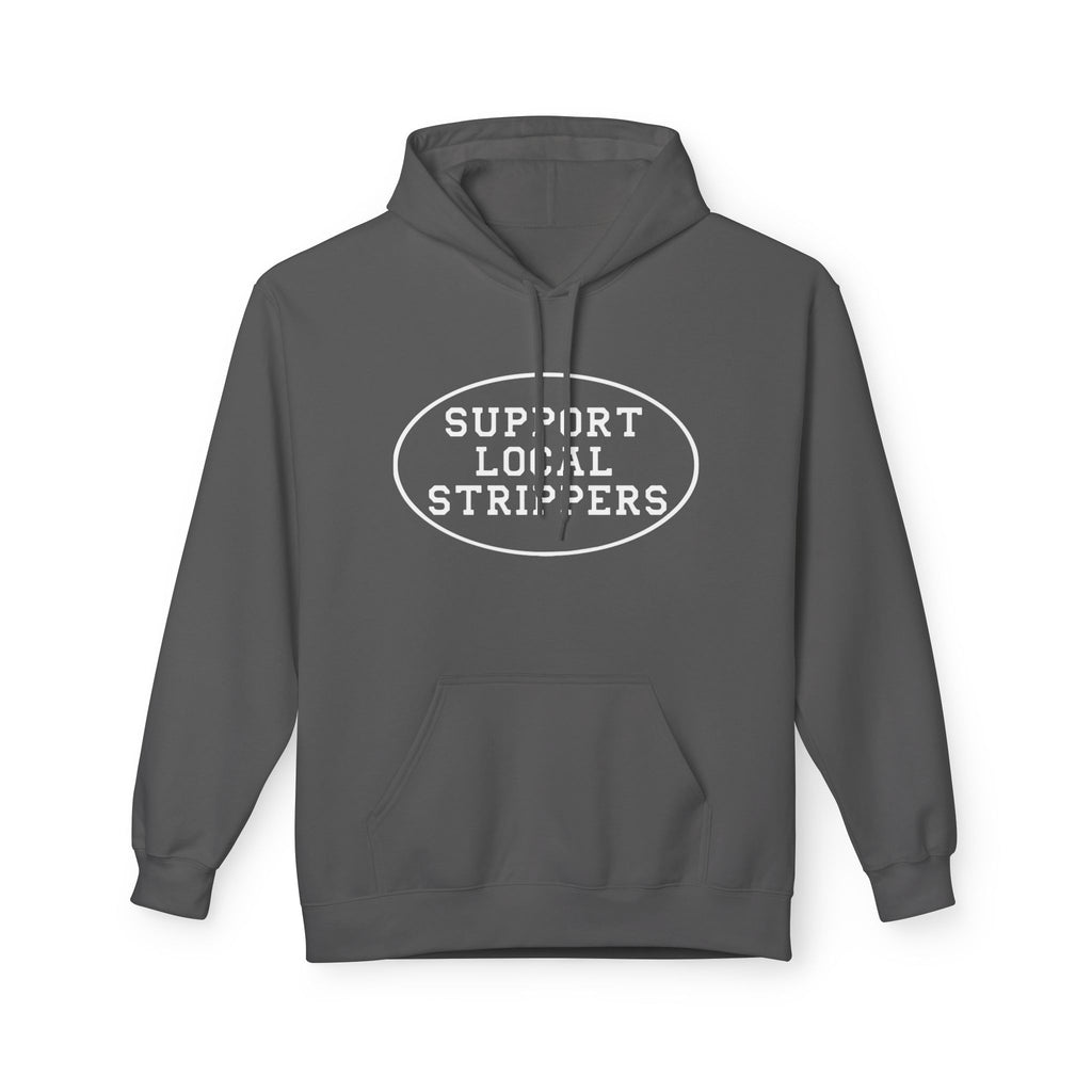"Support Local Strippers" OG Logo Hoodie