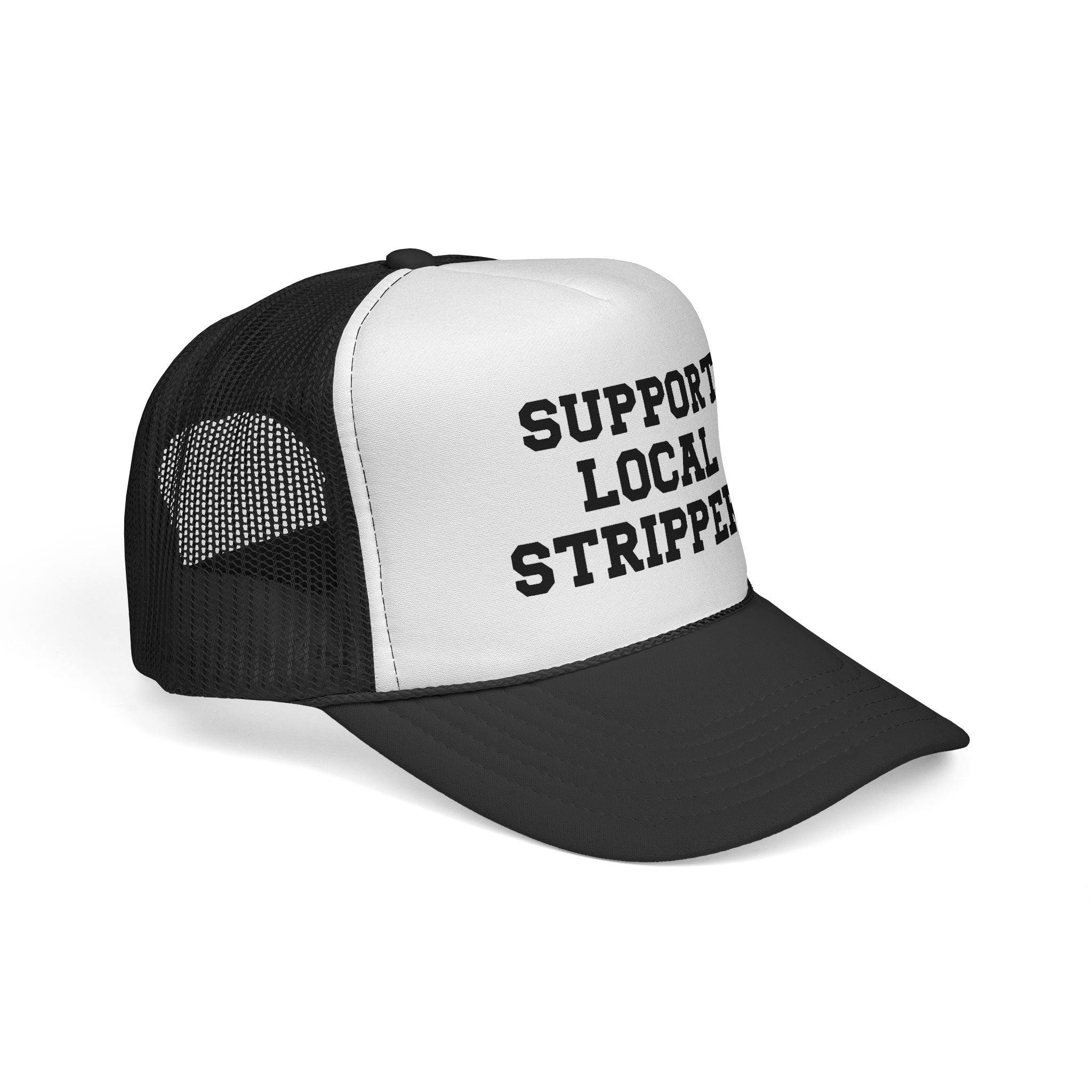 "Support Local Strippers" Mesh Truckers Hat