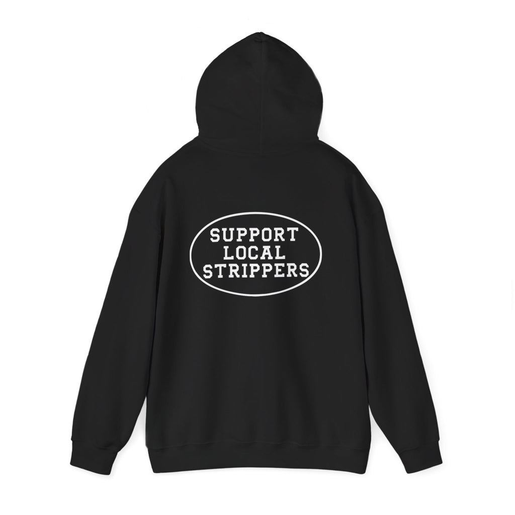 Support Local Strippers logo Hoodie